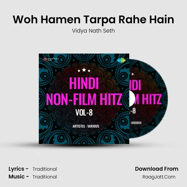 Woh Hamen Tarpa Rahe Hain MP3 Song by Vidya Nath Seth Cover