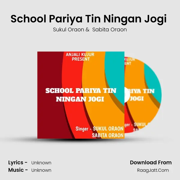 School Pariya Tin Ningan Jogi ( Kurukh Song ) Cover