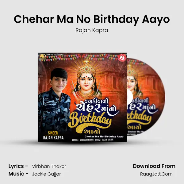 Chehar Ma No Birthday Aayo - Rajan Kapra