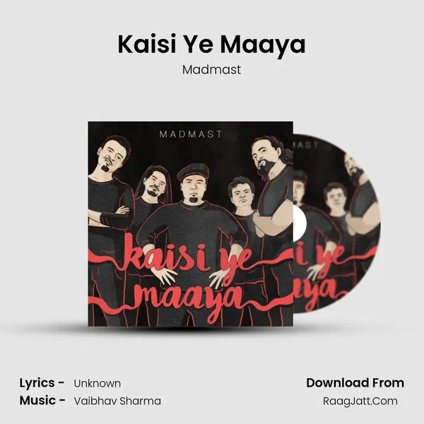 Kaisi Ye Maaya mp3 song