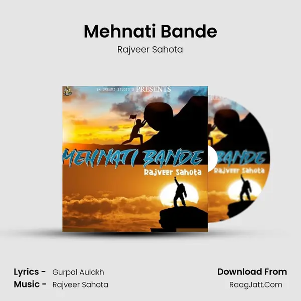 Mehnati Bande - Rajveer Sahota