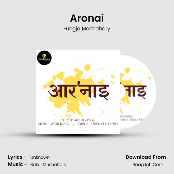 Aronai - Fungja Mochahary