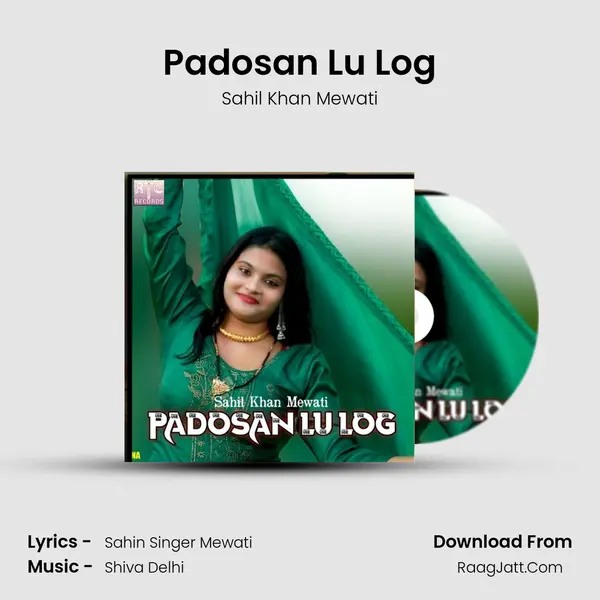 Padosan Lu Log MP3 Song by Sahil Khan Mewati Cover