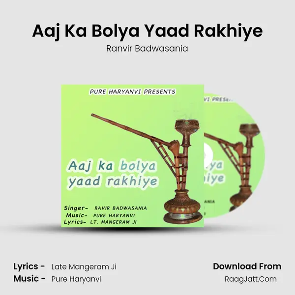 Aaj Ka Bolya Yaad Rakhiye - Ranvir Badwasania