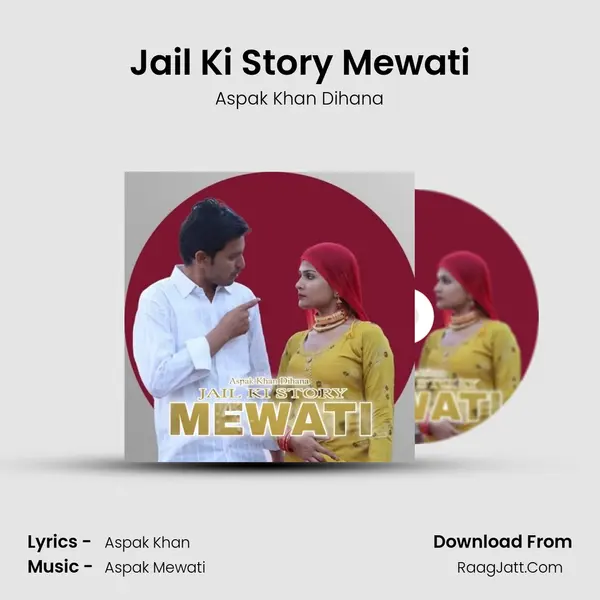 Jail Ki Story Mewati mp3 song