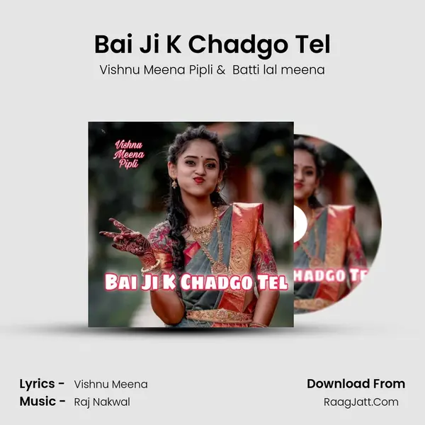 Bai Ji K Chadgo Tel MP3 Song by Vishnu Meena Pipli Cover