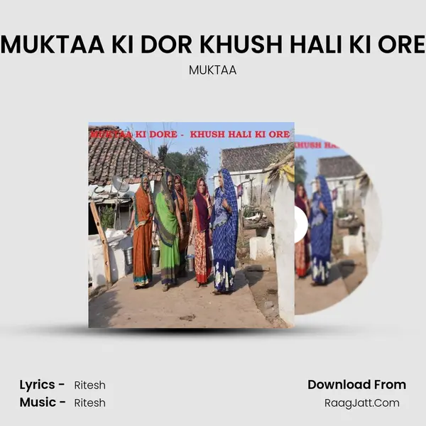 MUKTAA KI DOR KHUSH HALI KI ORE mp3 song