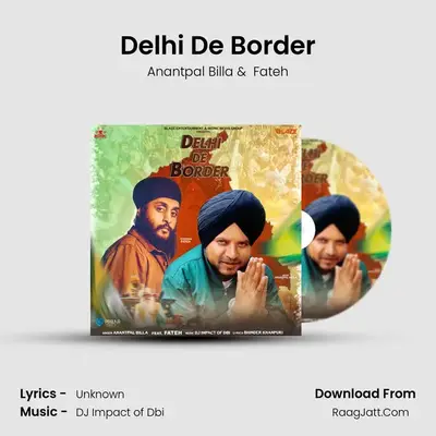 Delhi De Border mp3 song