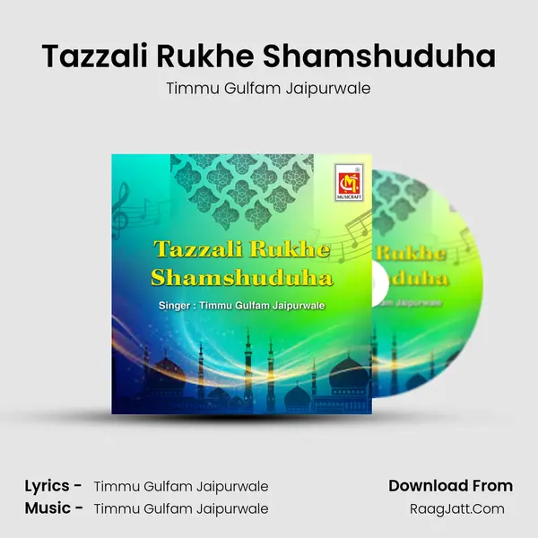 Tazzali Rukhe Shamshuduha - Timmu Gulfam Jaipurwale