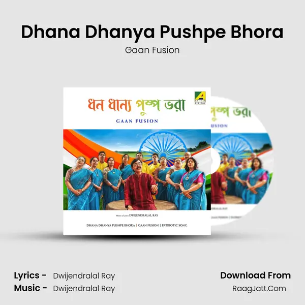 Dhana Dhanya Pushpe Bhora - Gaan Fusion