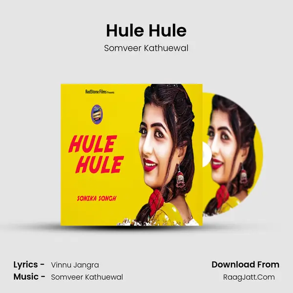 Hule Hule - Somveer Kathuewal