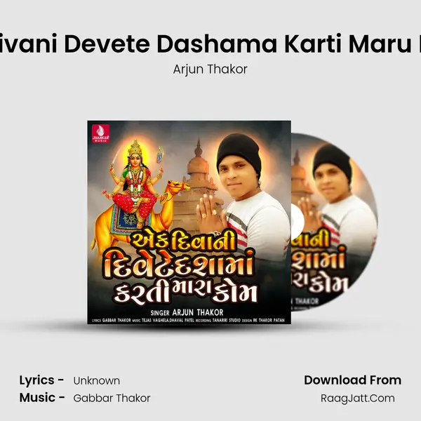 Ek Divani Devete Dashama Karti Maru Kom - Single - Arjun Thakor