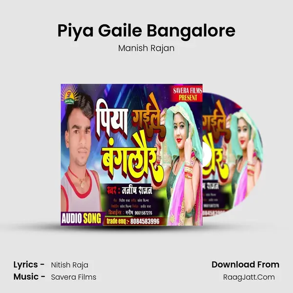 Piya Gaile Bangalore MP3 Song by Manish Rajan Cover