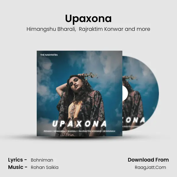 Upaxona - Himangshu Bharali