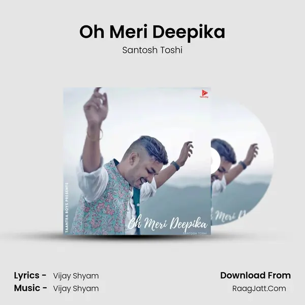 Oh Meri Deepika MP3 Song by Santosh Toshi Cover
