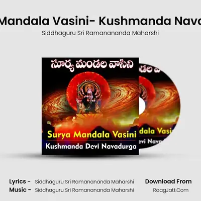 Surya Mandala Vasini- Kushmanda Navadurga - Siddhaguru Sri Ramanananda Maharshi