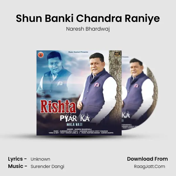 Shun Banki Chandra Raniye MP3 Song by Naresh Bhardwaj Cover