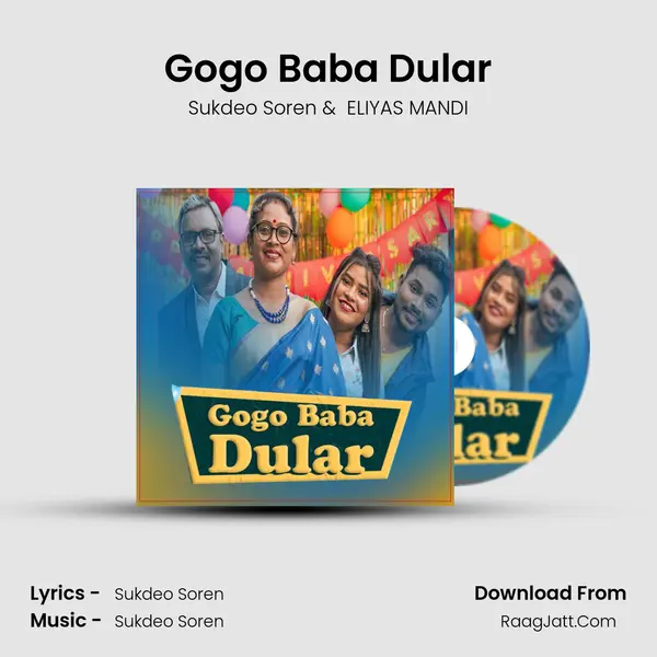 Gogo Baba Dular - Sukdeo Soren