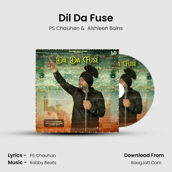 Dil Da Fuse MP3 Song by PS Chauhan Cover