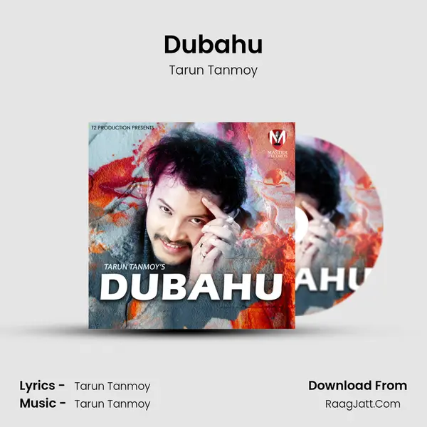 Dubahu - Tarun Tanmoy