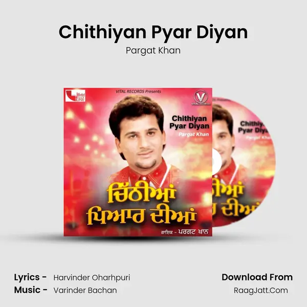 Chithiyan Pyar Diyan MP3 Song by Pargat Khan Cover