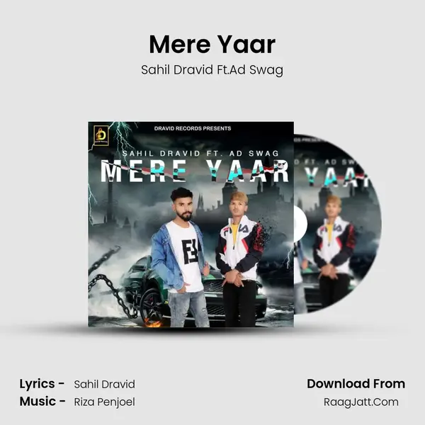 Mere Yaar MP3 Song by Sahil Dravid Ft.Ad Swag Cover