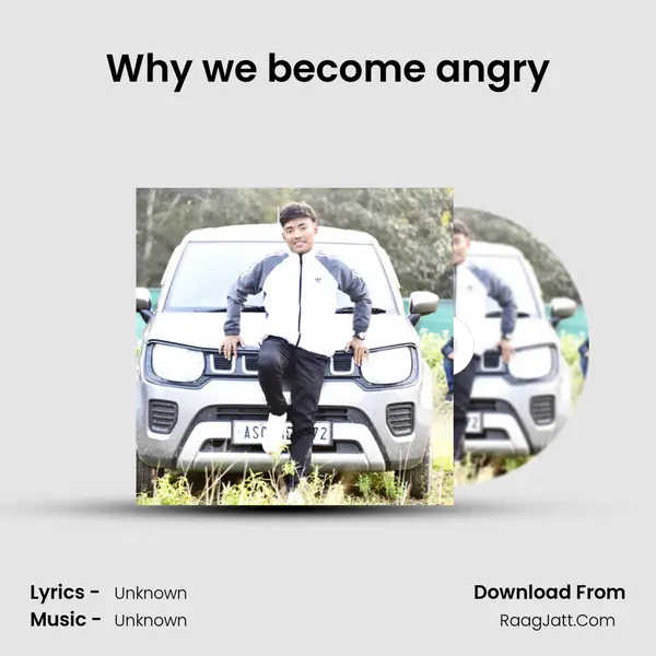 Why we become angry MP3 Song by  Cover