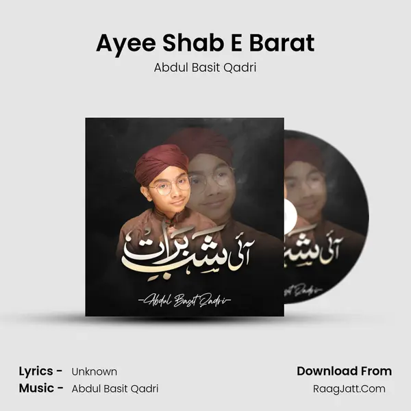 Ayee Shab E Barat - Abdul Basit Qadri