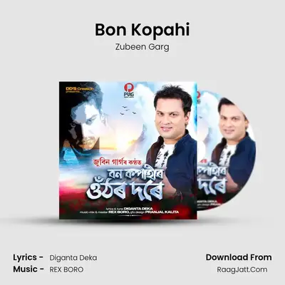 Bon Kopahi - Zubeen Garg