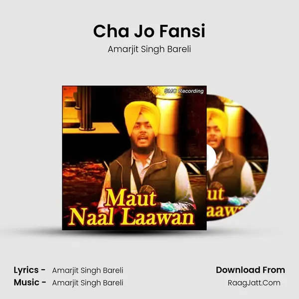 Cha Jo Fansi MP3 Song by Amarjit Singh Bareli Cover