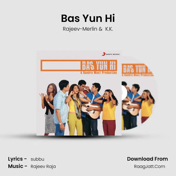 Bas Yun Hi MP3 Song by Rajeev-Merlin Cover
