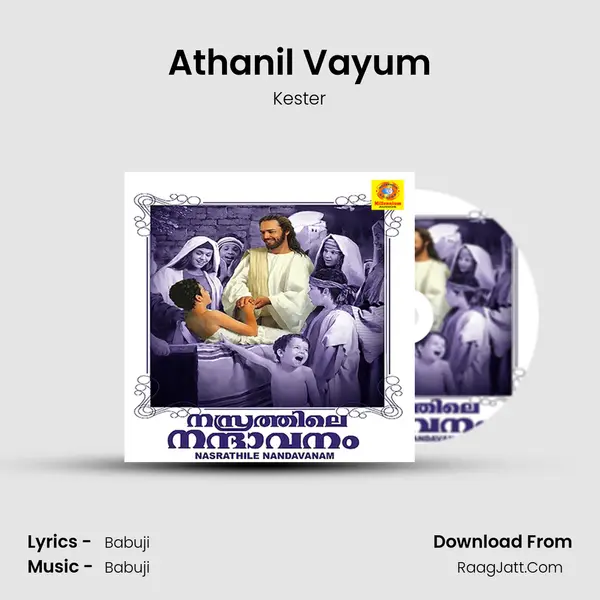 Athanil Vayum MP3 Song by Kester Cover