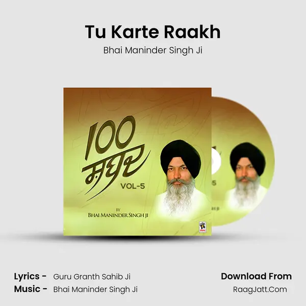 Tu Karte Raakh MP3 Song by Bhai Maninder Singh Ji Cover