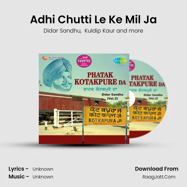 Adhi Chutti Le Ke Mil Ja MP3 Song by Didar Sandhu Cover