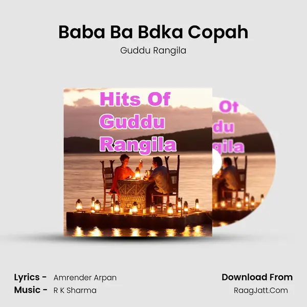 Baba Ba Bdka Copah MP3 Song by Guddu Rangila Cover