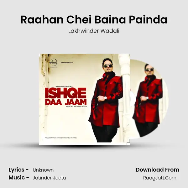 Raahan Chei Baina Painda MP3 Song by Lakhwinder Wadali Cover