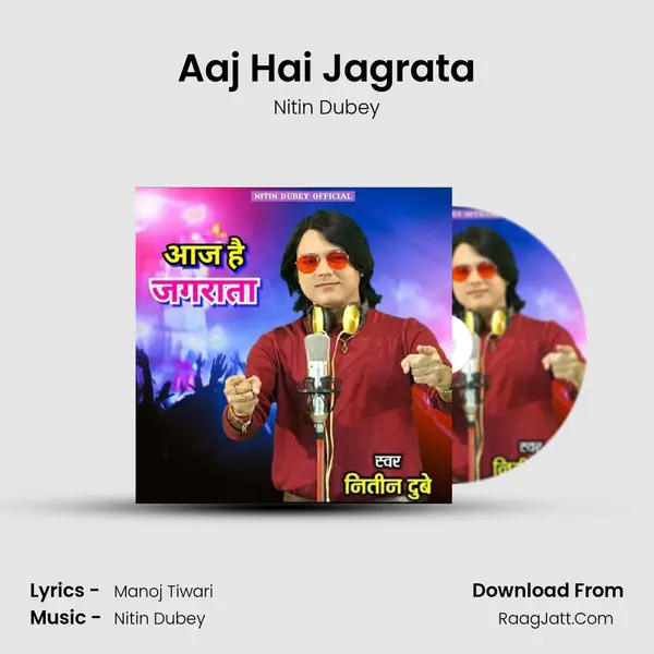 Aaj Hai Jagrata MP3 Song by Nitin Dubey Cover