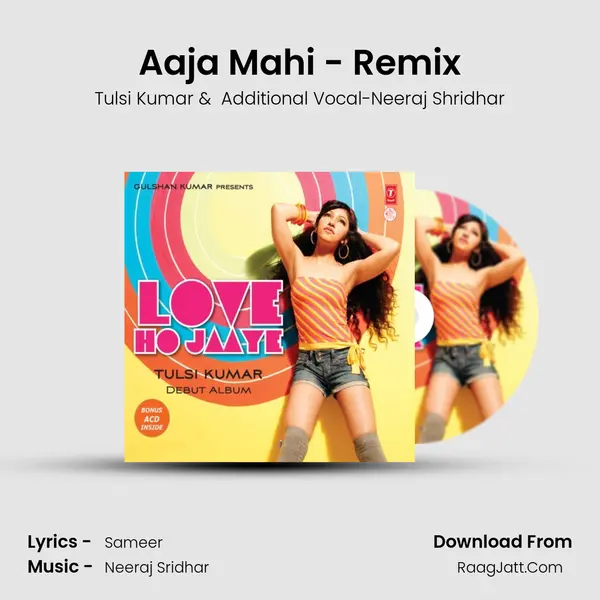 Aaja Mahi - Remix MP3 Song by Tulsi Kumar Cover