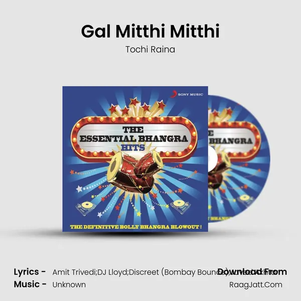 Gal Mitthi Mitthi MP3 Song by Tochi Raina Cover