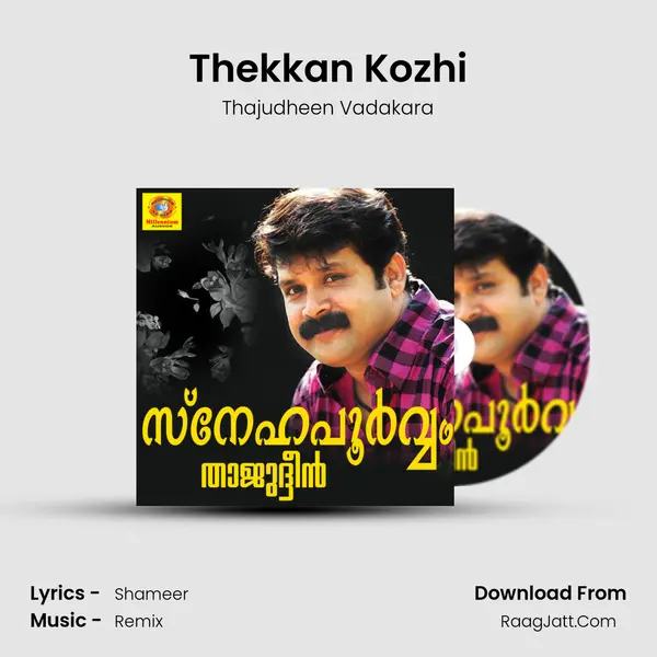 Thekkan Kozhi MP3 Song by Thajudheen Vadakara Cover