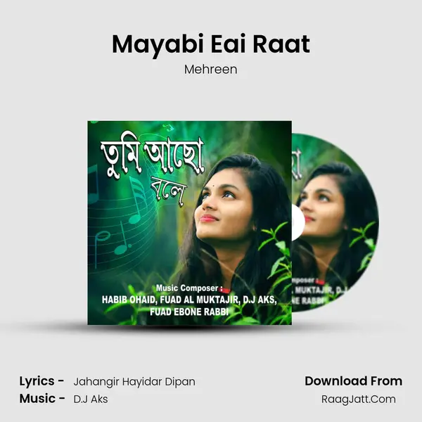 Mayabi Eai Raat mp3 song