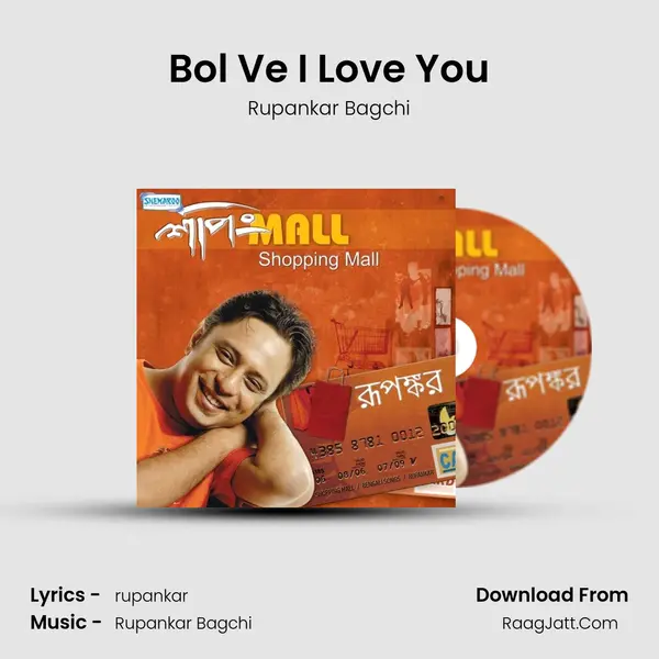 Bol Ve I Love You MP3 Song by Rupankar Bagchi Cover