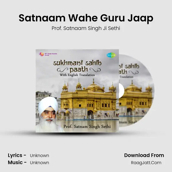 Sukhmani Sahib Paath (with English Translation) Part 3 - Prof. Satnaam Singh Ji Sethi