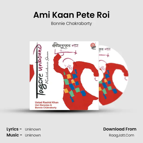 Ami Kaan Pete Roi MP3 Song by Bonnie Chakraborty Cover