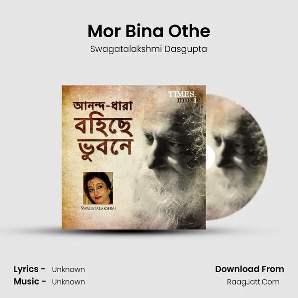 Mor Bina Othe MP3 Song by Swagatalakshmi Dasgupta Cover