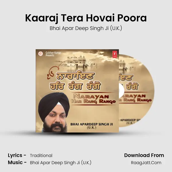 Kaaraj Tera Hovai Poora MP3 Song by Bhai Apar Deep Singh Ji (U.K.) Cover