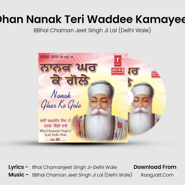 Dhan Nanak Teri Waddee Kamayee (Vyakhya Sahit) MP3 Song by BBhai Chaman Jeet Singh Ji Lal (Delhi Wale) Cover