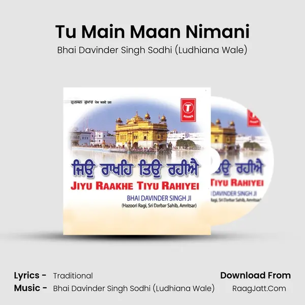 Tu Main Maan Nimani MP3 Song by Bhai Davinder Singh Sodhi (Ludhiana Wale) Cover