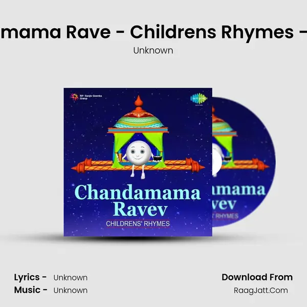 Chandamama Rave - Childrens' Rhymes - Part - 2 MP3 Song by Unknown Cover
