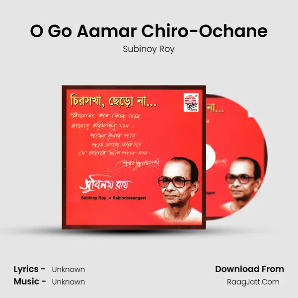 O Go Aamar Chiro-Ochane MP3 Song by Subinoy Roy Cover